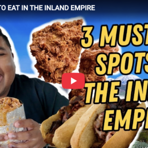 BEST SPOTS TO EAT IN THE INLAND EMPIRE with Oibeats