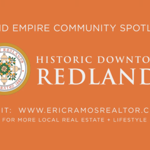 Things To Do | Inland Empire | Downtown Redlands